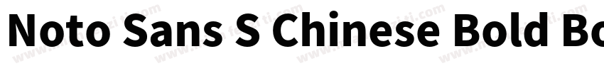 Noto Sans S Chinese Bold Bold字体转换